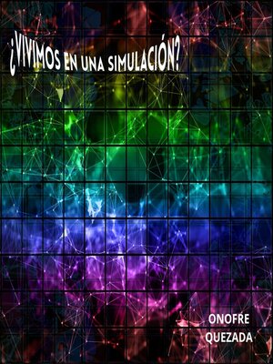 cover image of ¿ Vivimos En Una Simulación ?